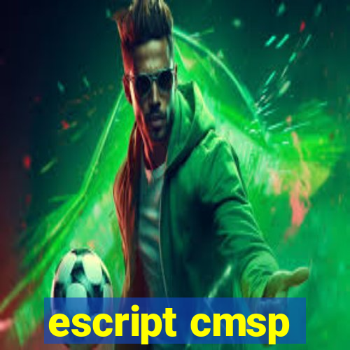 escript cmsp